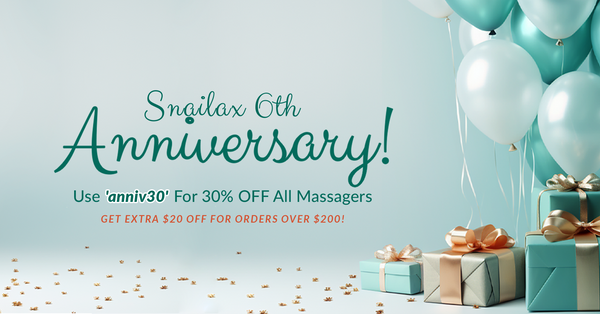 Celebrate 6 Years of Comfort and Wellness with Snailax!